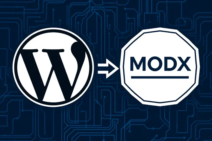 Миграция с WordPress на MODX: пошаговый план